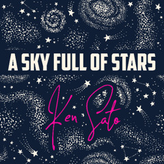 Ken Sato - A Sky Full of Stars
