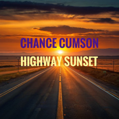 Chance Cumson - Highway Sunset