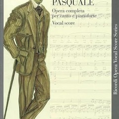 READ [PDF EBOOK EPUB KINDLE] Don Pasquale: Vocal Score (Ricordi Opera Vocal Score) by