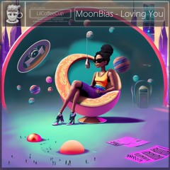 Loving You - MoonBias x LilCoffeeCup