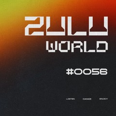 ZULU WORLD / EP.0056 / NAWFEL
