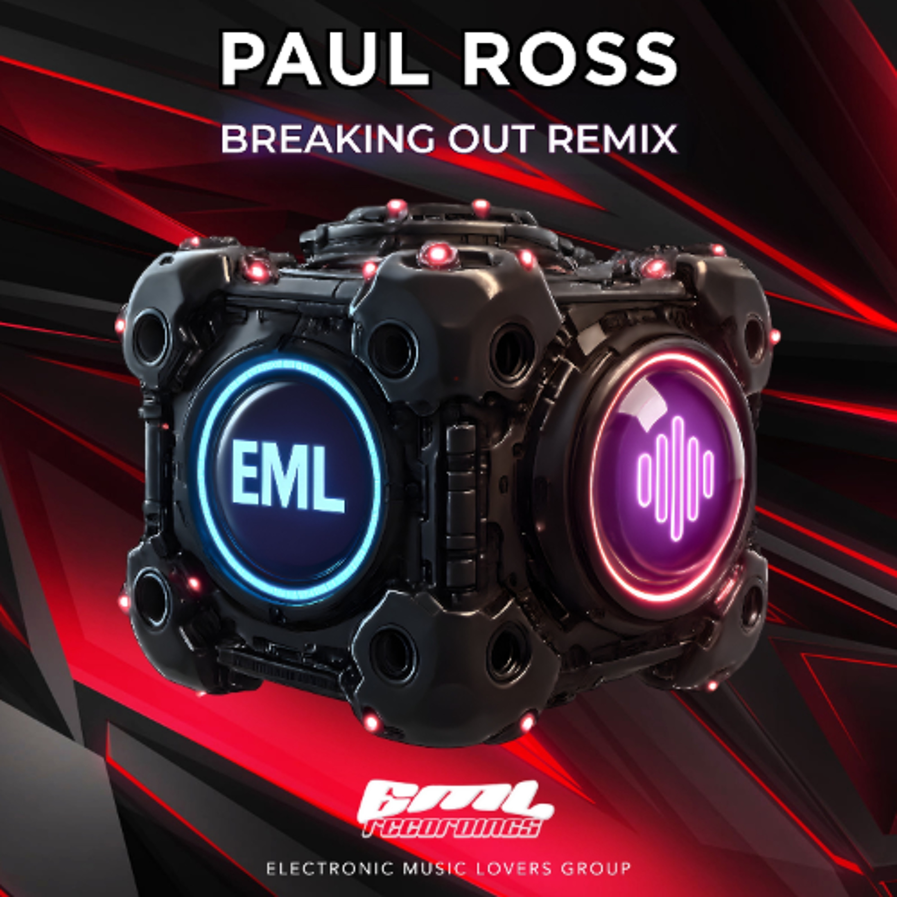 Paul Ross - Breaking out (Remix) + Nowhere [EML] episode artwork