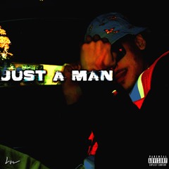 Just A Man (Allstar Swain)
