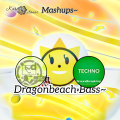 Dragonbeach Bass (Dragonlady + Beach Side Bunny + Bad Boy Bass)