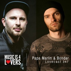 Lovecast 347 - Papa Marlin & Bondar [MI4L.com]
