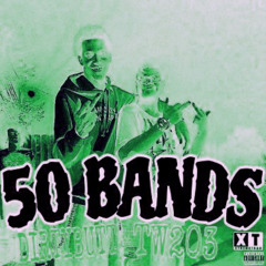 50 BANDS feat. DirtyButt
