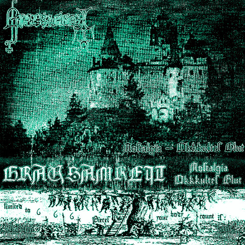 Nostalgia - Okkkultes Blut (Remastered by Reverend Scarecrow)