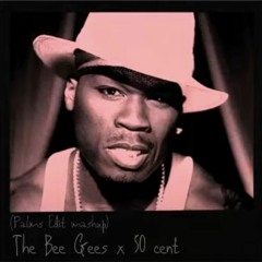 Stayin' Alive In Da Club (Palms Remix) - The Bee Gees x 50 Cent