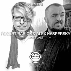 PREMIERE: Robert Babicz & Alex Kaspersky - Starblast (Original Mix) [Dear Deer]