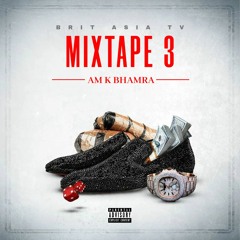 Brit Asia Mixtape Vol 3 - Am K Bhamra