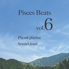 Pisces Beats 6