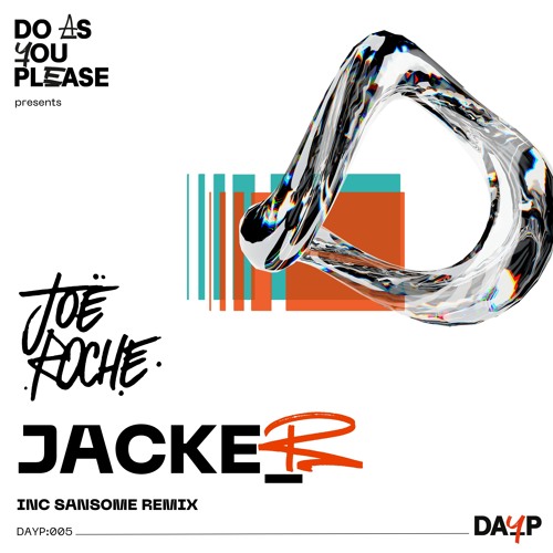 Joe Roche - Jacker EP inc Sansome remix // DAYP:005 Previews