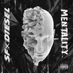 mentality $F x diesel