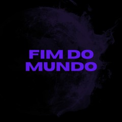 FIM DO MUNDO