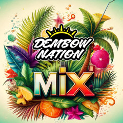 Dembow Nation Mix Vol.4 (mixed by Benedetto)
