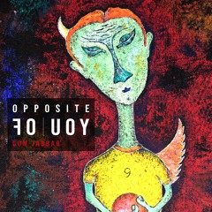 Opposite of You