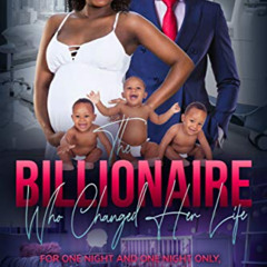 [ACCESS] KINDLE 💜 The Billionaire Who Changed Her Life: BWWM, Pregnancy, Triplets, B
