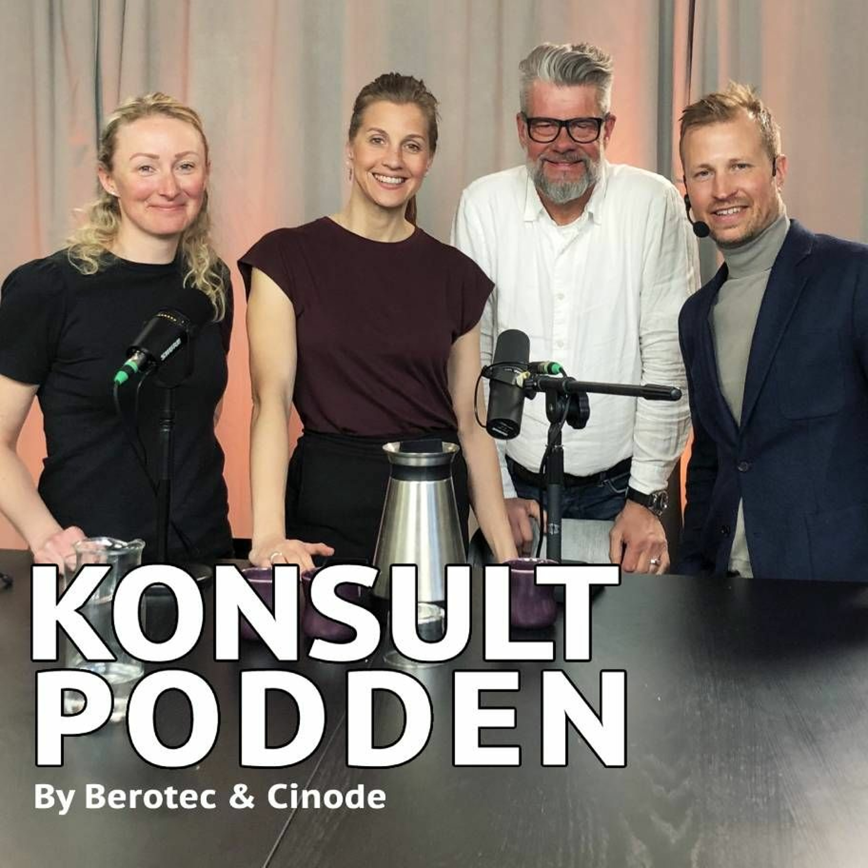 Konsultpodden by Berotec & Cinode