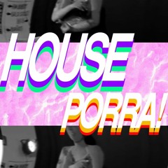 isso é house porra