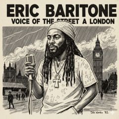 Eric Baritone - Streets of London