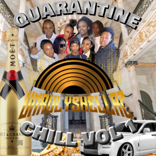 UnrulyShellaz DEEJAYRJ & DJ YKAY QUARANTINE & CHILL VOL 1