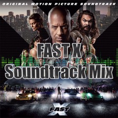 Fast X Soundtrack Mix
