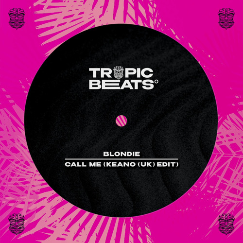 Blondie - Call Me (Keano (UK) Edit) [FREE DOWNLOAD]