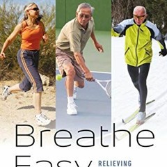 [GET] [KINDLE PDF EBOOK EPUB] Breathe Easy: Relieving the Symptoms of Chronic Lung Disease by  Donal