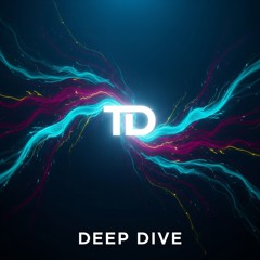 Deep Dive - Deep groovy high energy DnB