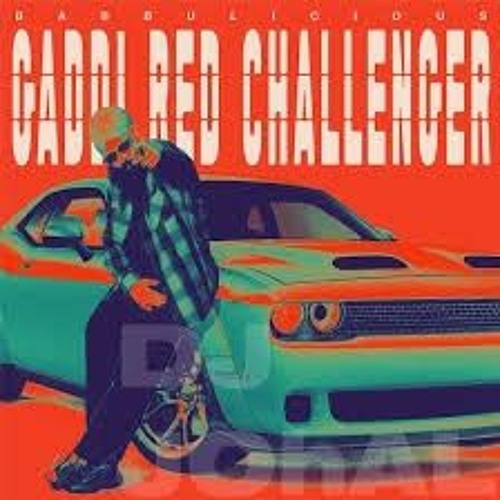 Stream Gaddi Red Challenger: The Story Behind the Song and MP3 Download  Link from Raquiconfze | Listen online for free on SoundCloud