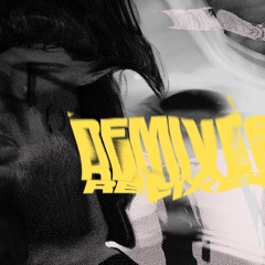 REMIXES + REFIXES
