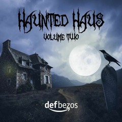 Haunted Haus Vol II