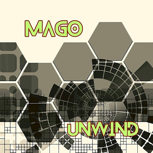 Mago - Unwind