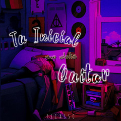 Tu Inicial Me Dolio Quitar