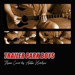 Trailer Park Boys Theme (Acoustic Cover)
