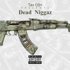 Dead Niggaz