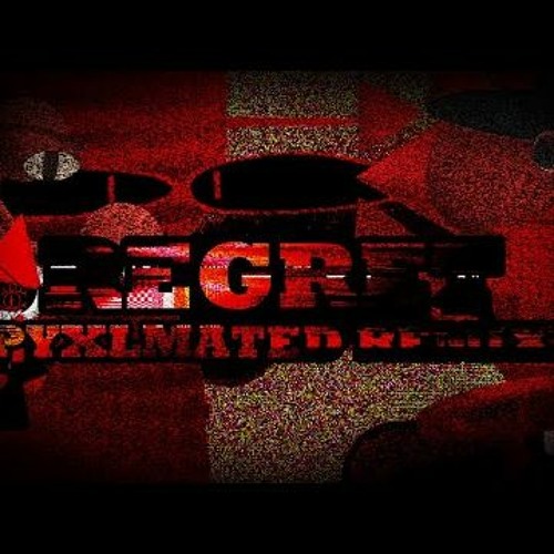 【R】【e】【g】【r】【e】【t】- PYXLMATED REMIX - Bambi fantrack