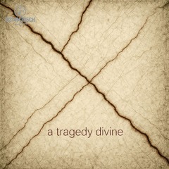 M3T4M3N5CH - A Tragedy Divine