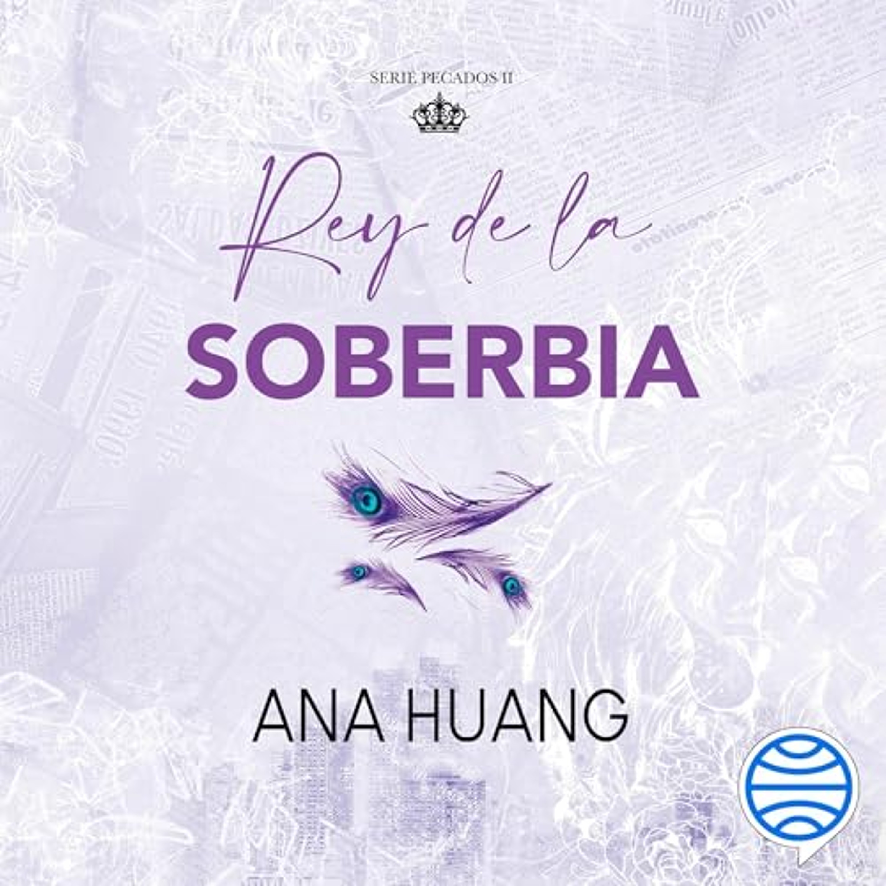 Rey de la soberbia (Audiolibro) | Prueba Gratis