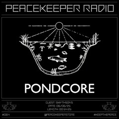 PEACEKEEPER RADIO #064 - Smythsons