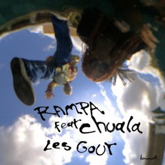 Rampa  - Les Gout Feat. Chuala (Amine'O Mashup)
