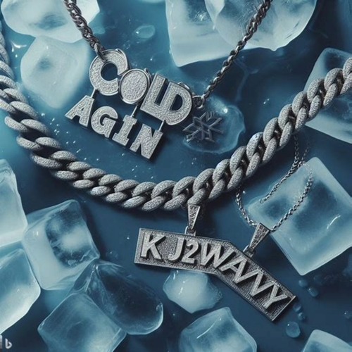 Stream Cold Again by Kj2Wavyy | Listen online for free on SoundCloud