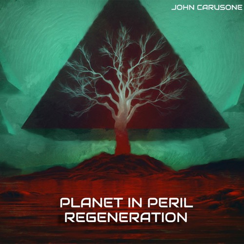 Planet In Peril - Regeneration