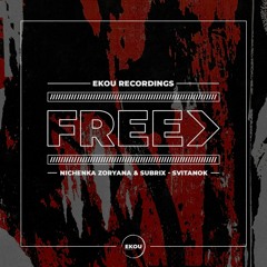 Nichenka Zoryana & Subrix - Svitanok - Free Download
