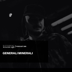 DifferentSound invites Generali Minerali [live] / Podcast #309
