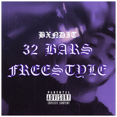BXNDITDATROPHY - “32 BARS FREESTYLE”(OFFICIAL AUDIO)