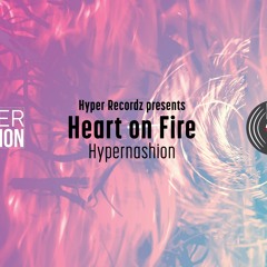 Hypernashion - Heart On Fire