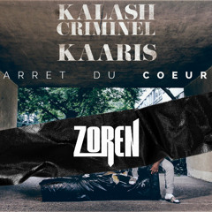 Arret du coeur - Kaaris (zoren coupé décalé)