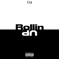 Rollin Up