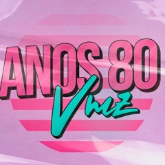 VMZ - Anos 80 🚀 | Lyric Video